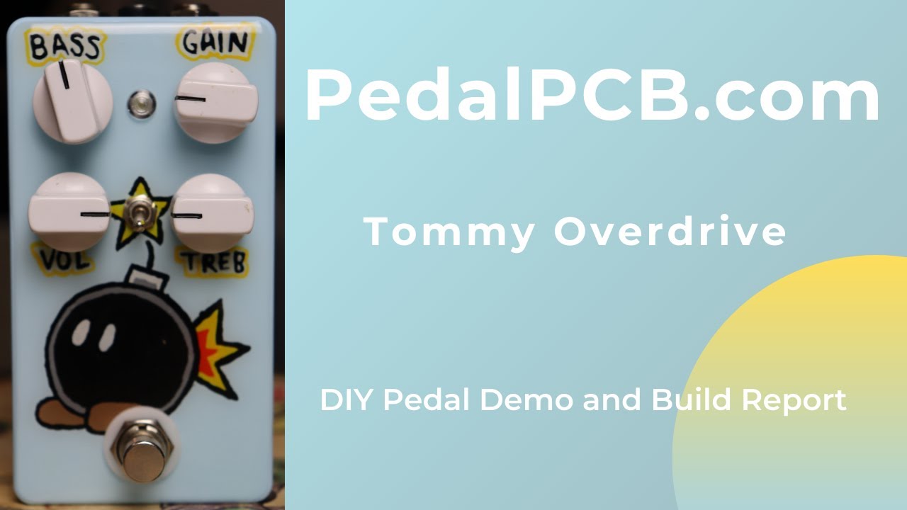 PedalPCB.com Tommy Overdrive I DIY Pedal Demo and Build Report