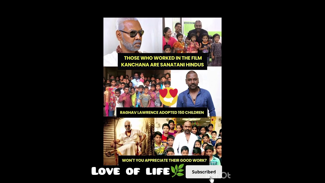 salute to Raghav Lawrence #adopted  150 children.