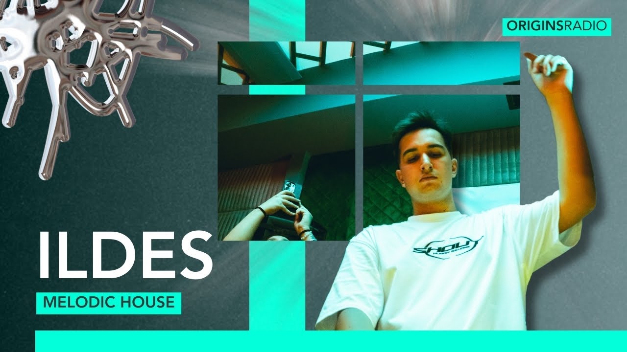 ILDES - Melodic House Mix - OriginsRadio / Micbeats