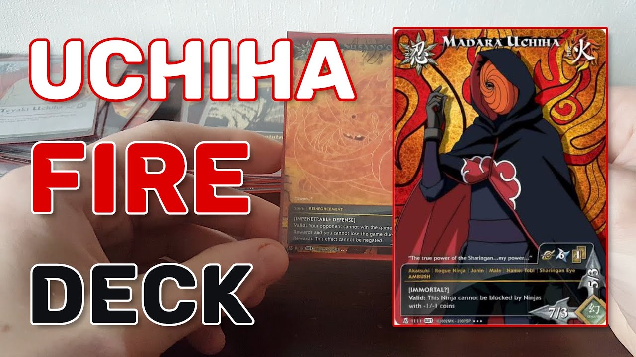 My Fire Uchiha Deck - Naruto CCG - Deck Profile