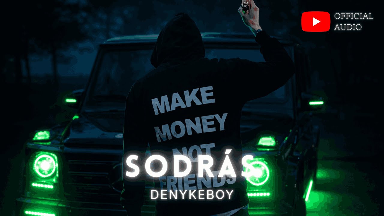DenykeBoy - Sodrás (Official Audio)