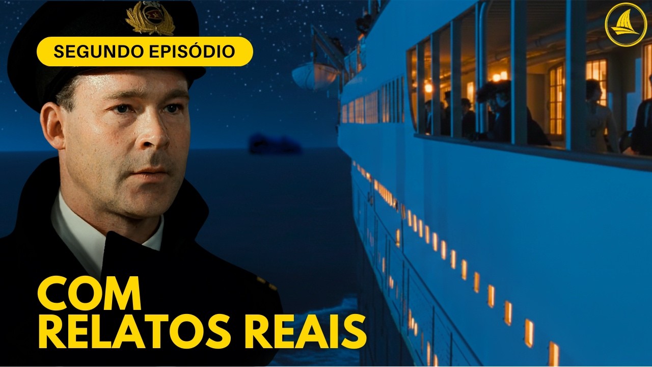 🟣DOCUMENTÁRIO: Os Oficiais Do Titanic (Parte 2)