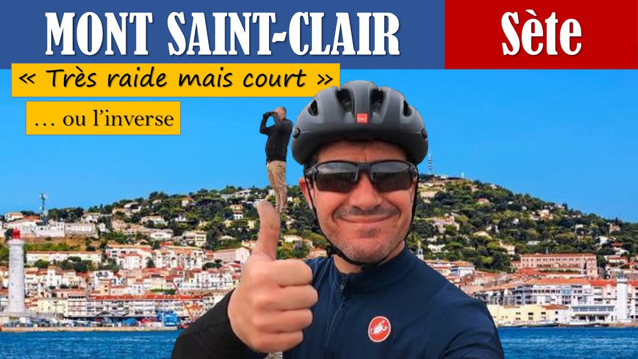 [Vélo] Le MONT SAINT-CLAIR par les deux bouts | 2 x Sète = 20%