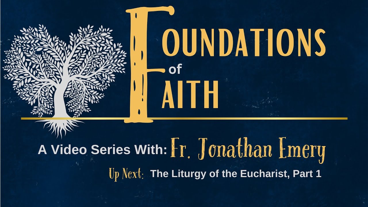 Foundations of Faith: The Prayer of the Faithful/Universal Prayer (March 22/23, 2025)