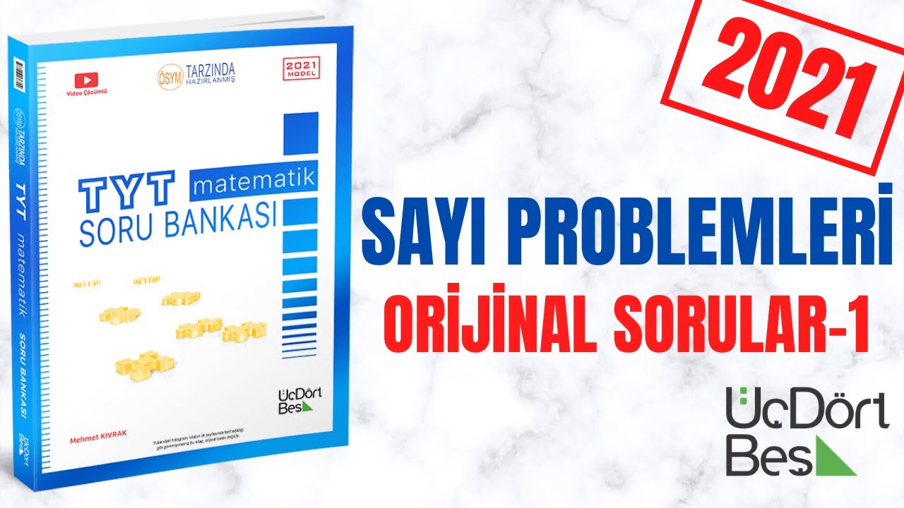 345 TYT 2021 MATEMATİK SAYI PROBLEMLERİ ORİJİNAL SORULAR-1 ÇÖZÜMLERİ