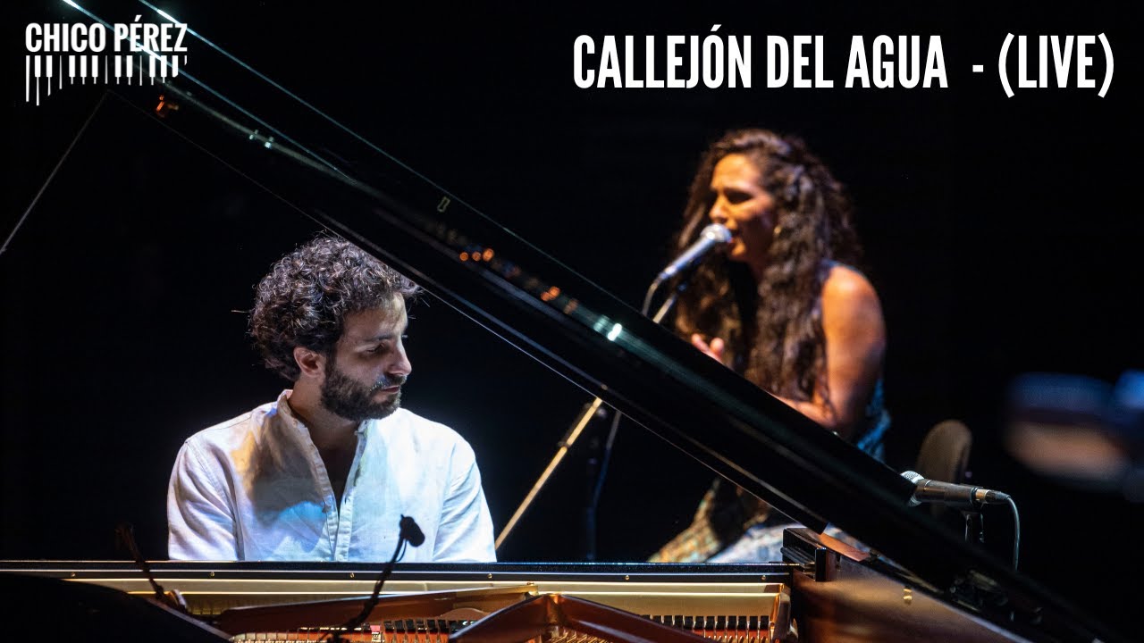 Callejón del Agua - Chico Pérez (Live in Jazzaldia)