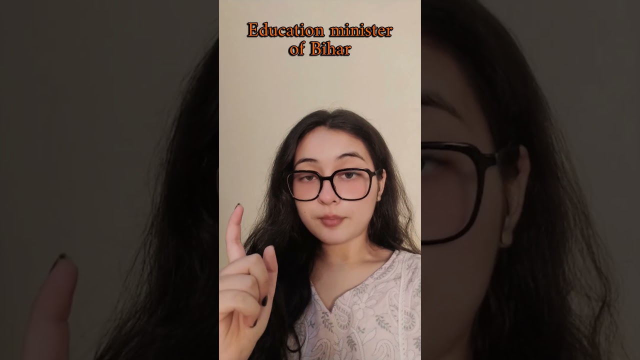 Bihar's Education Minister
