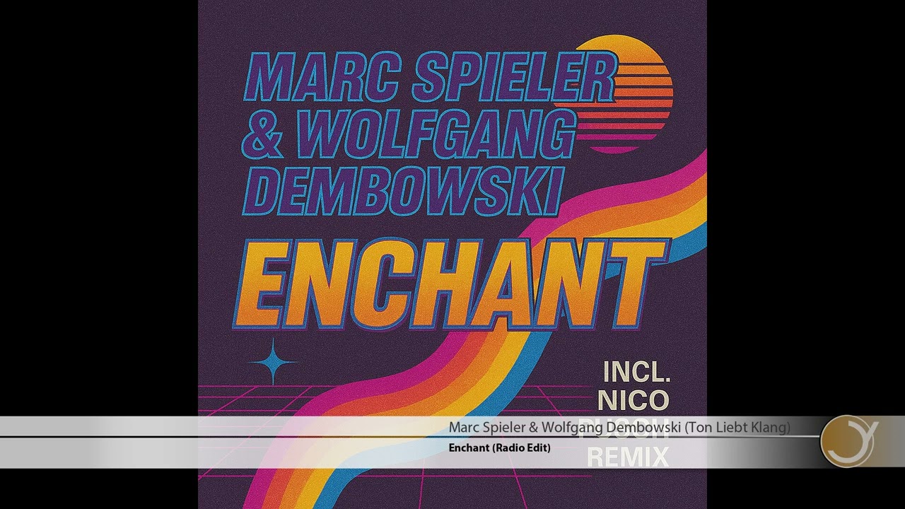Marc Spieler & Wolfgang Dembowski - Enchant (Radio Edit)
