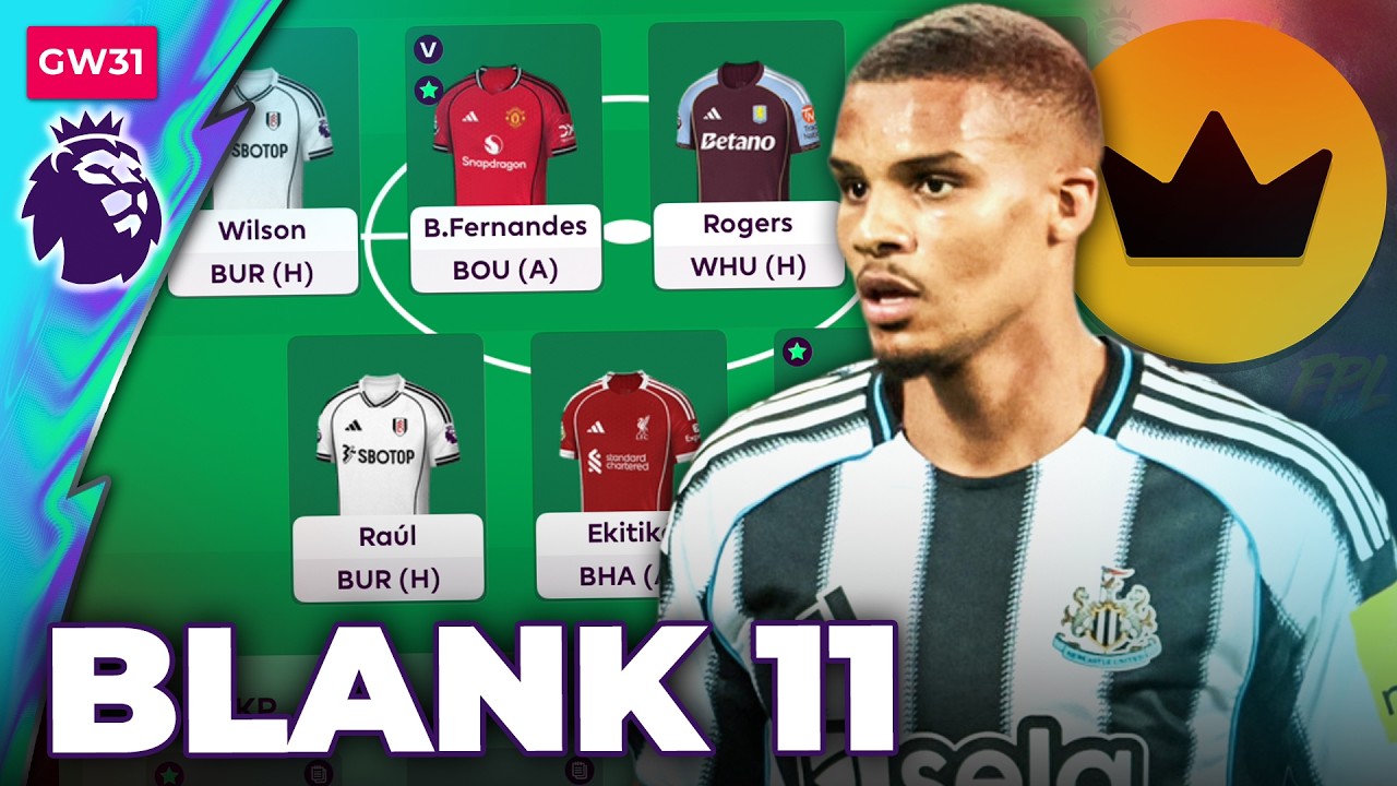 BEST PLAYERS TO GET, CHIP STRATEGY 🍟 BLANK GW31 TEAM SELECTION | FPL 25/26