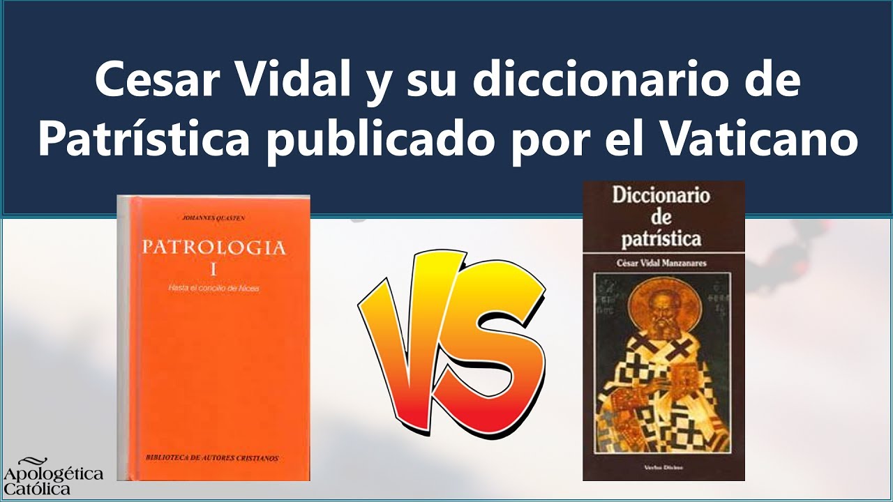 Esto es el diccionario de Patrística de Cesar Vidal Manzanares publicado por el el Vaticano