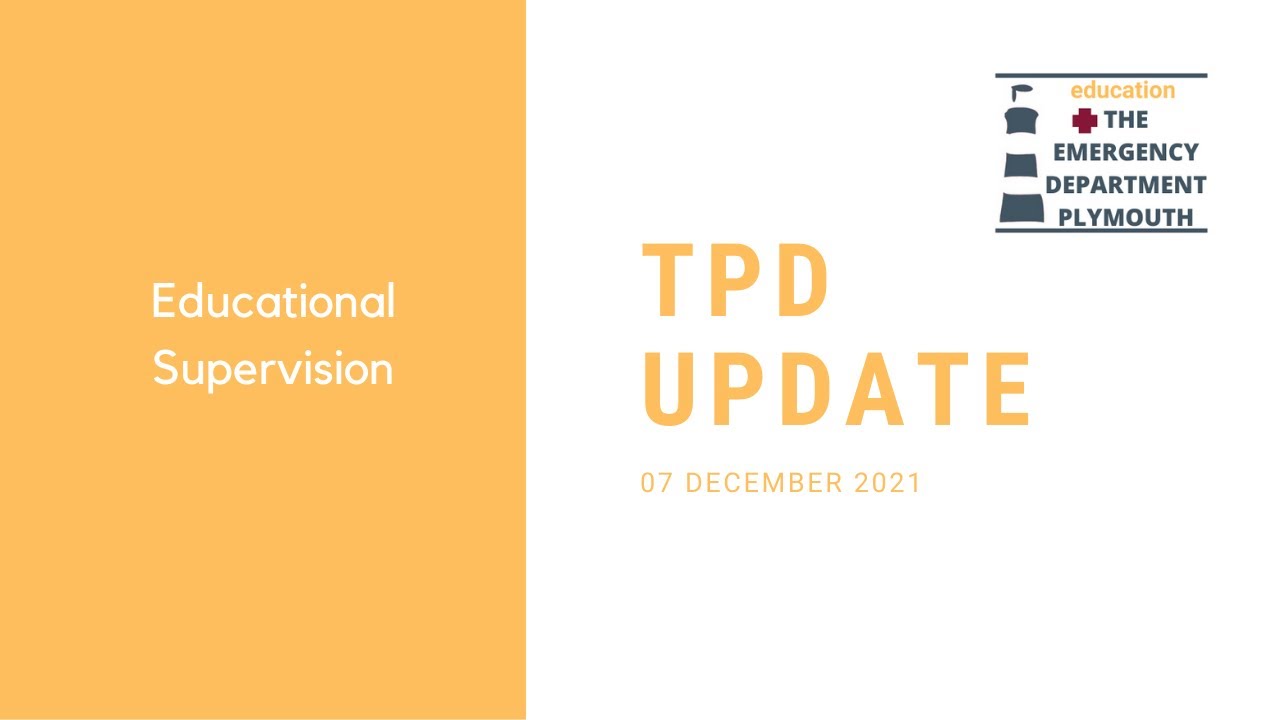 TPD Update - Educational Supervisor