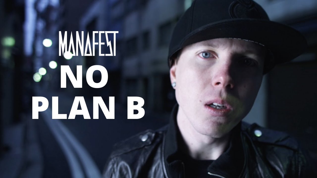 Manafest No Plan B (Official Lyric Video)