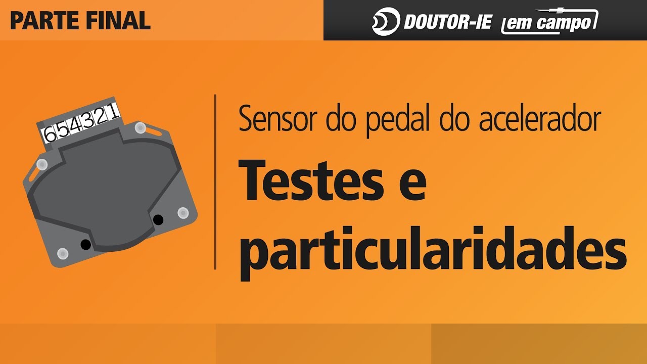 Sensor do pedal do acelerador: Testes e particularidades - 2/2 | Doutor-IE em Campo ep.050
