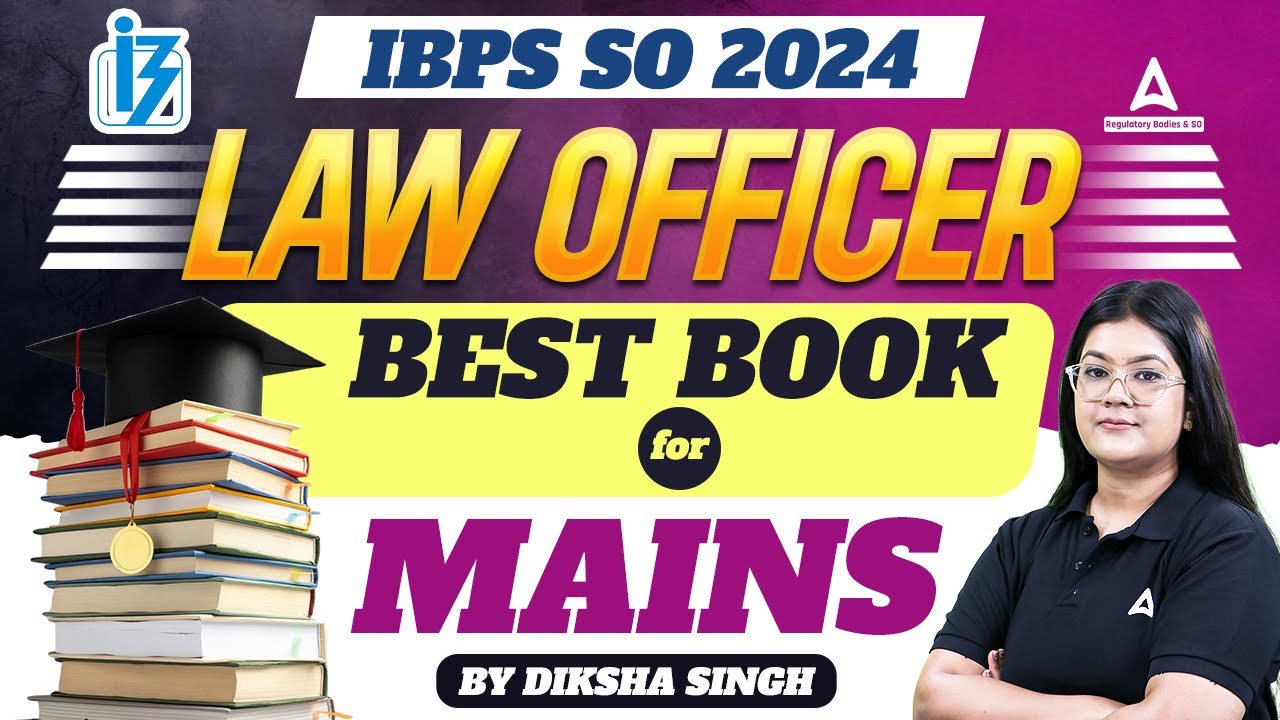 IBPS SO 2024 LAW Officer | Best Book for Mains | By Diksha Singh