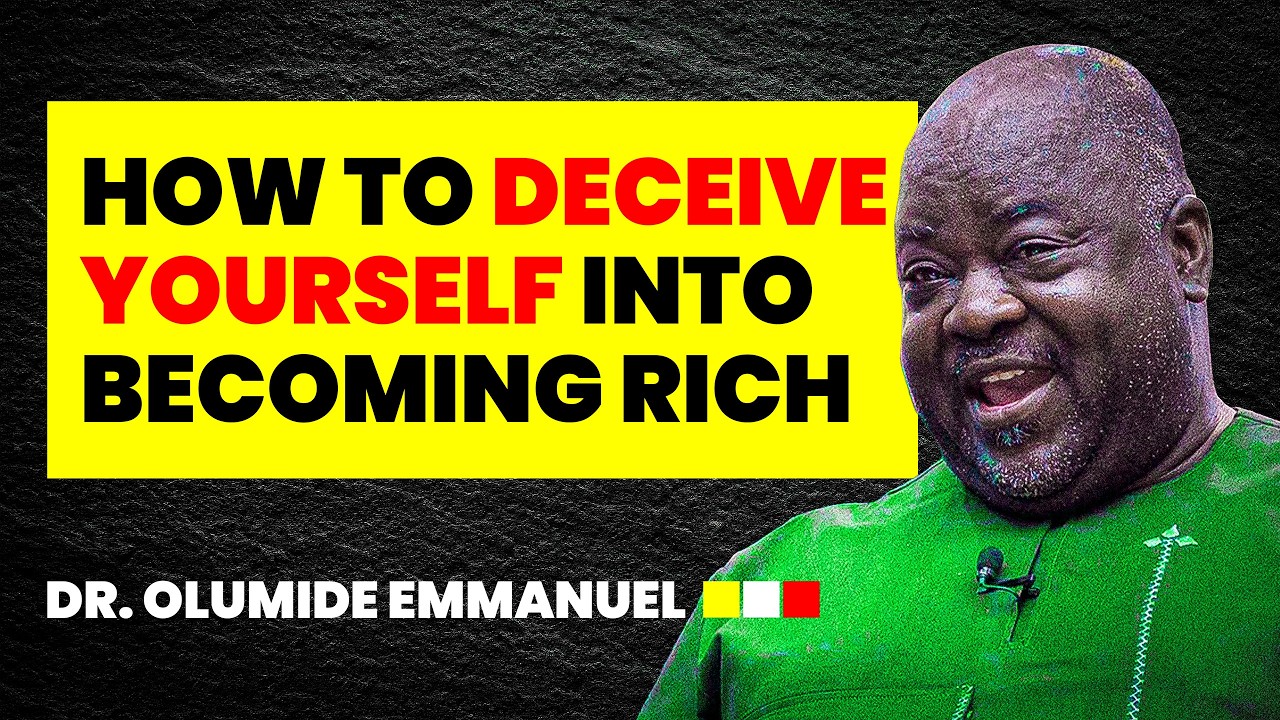 Brainwash Yourself into Becoming a Millionaire - Dr. Olumide Emmanuel