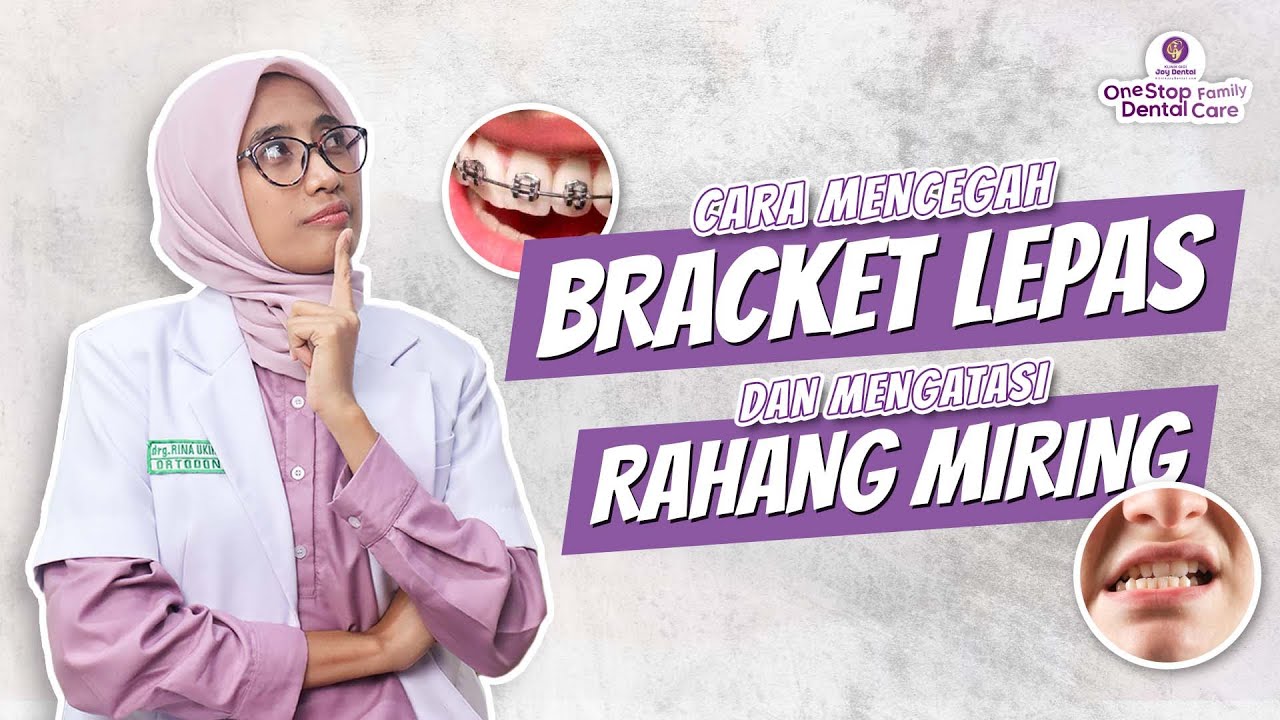 SOLUSI BRACKET LEPAS DAN RAHANG YANG MIRING