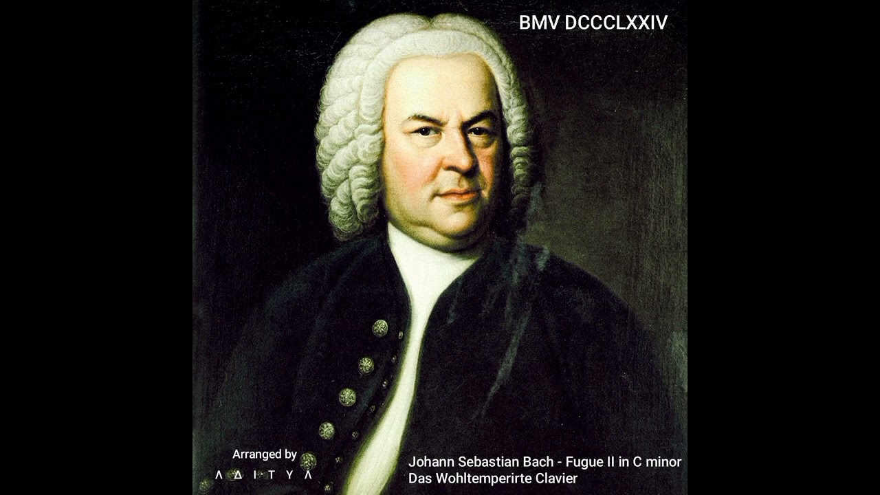 Johann Sebastian Bach - BWV DCCCLXXIV Fugue II in C minor (Das Wohltemperirte Clavier)