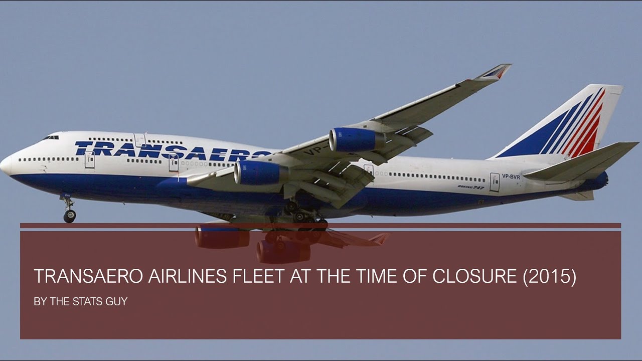 Transaero Airlines Fleet At The Time Of Closure 2015