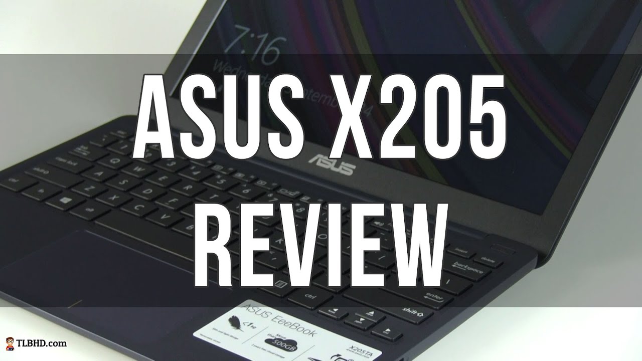 Asus EeeBook X205TA / X205 review