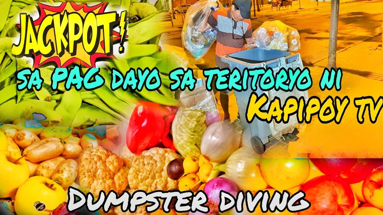 Dumpster diving DUMAYO KAMI JACKPOT PA RIN