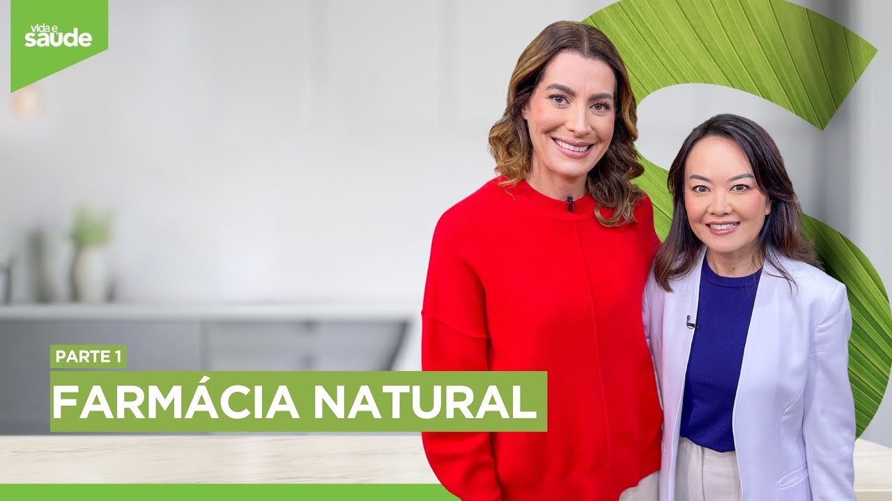 Farmácia natural dentro de você - Parte 1 (23/06/25)