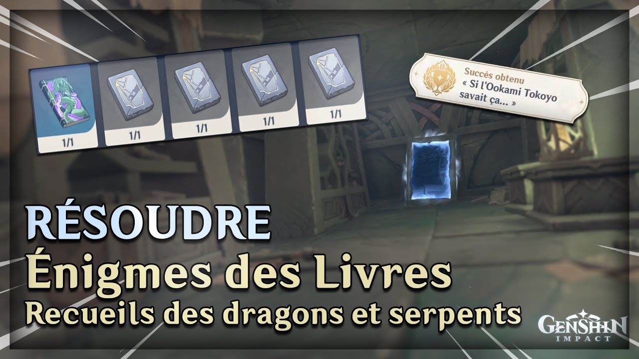 Recueils des dragons et serpents | Trouver tous les Livres | Énigmes & Quêtes | Genshin Impact