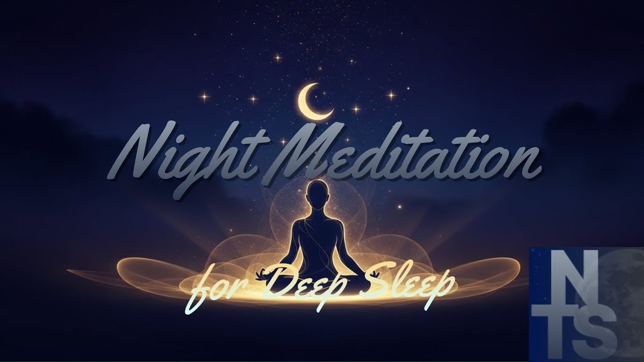 Night Meditation Music for Calm Mind 🌙