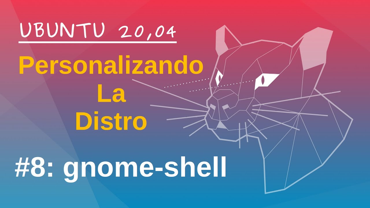 #008-ubuntu-20.04 -  Personalización del entorno