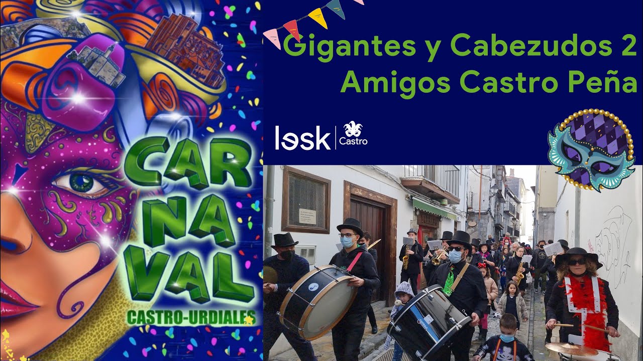 Gigantes y Cabezudos 2 | Amigos Castro Peña | Carnaval | Castro-Urdiales | 2022