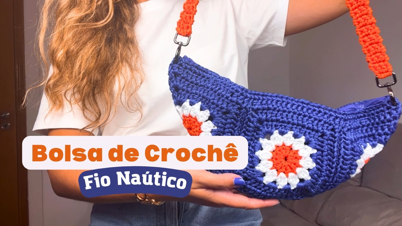 Bolsa de Crochê - Passo a Passo para Iniciantes - Fio Náutico