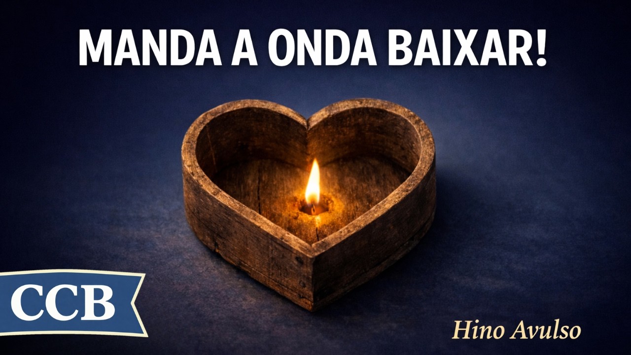 Manda a Onda Baixar | Preciso de Ti, Senhor (Hino Avulso)