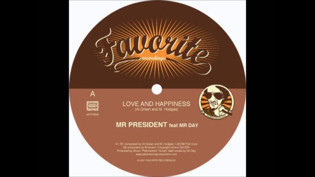 Mr President - Love and Happiness