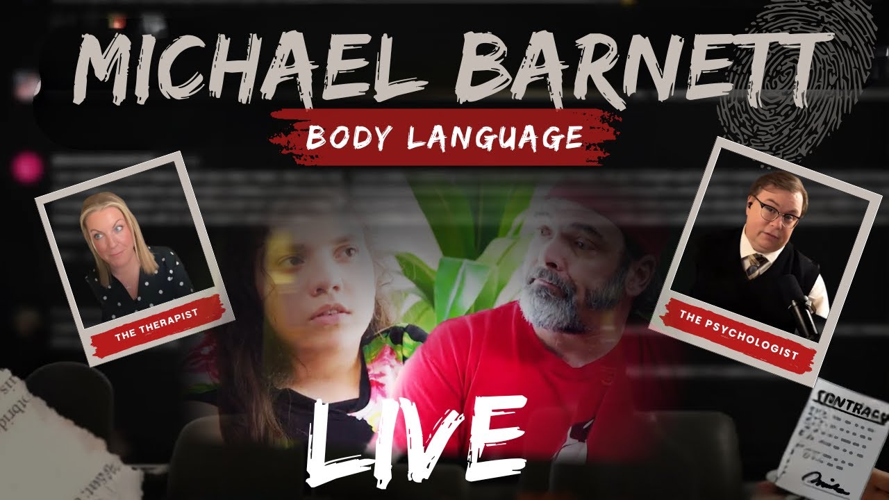 Michael Barnett - The Adoptive Father of Natalia Grace - Body Language