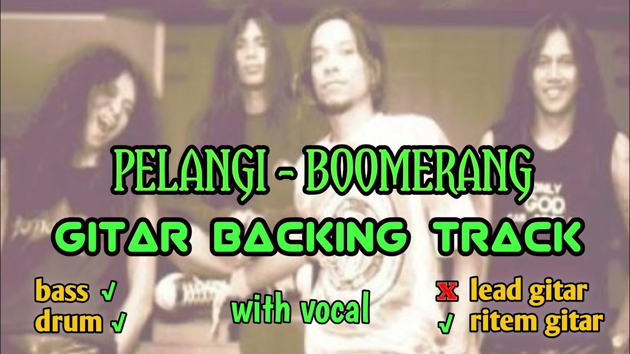 Boomerang - pelangi || gitar backing track | boomerang - pelangi tanpa gitar
