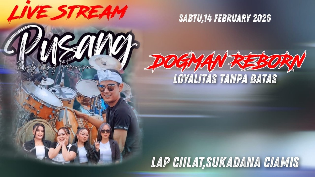 🔴LIVE RUSDY OYAG PERCUSSION | DOGMAN REBORN (CIAMIS,14 FEB 2026)
