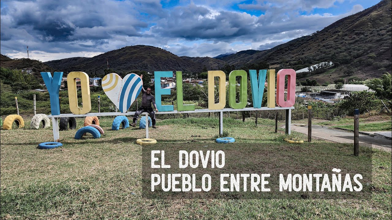 El Dovio, El Pueblo Entre Las Montañas del Norte del Valle  🏔
