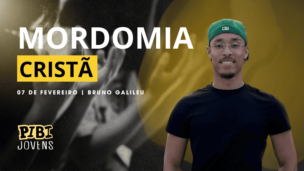 Mordomia Cristã - PIBI Jovens