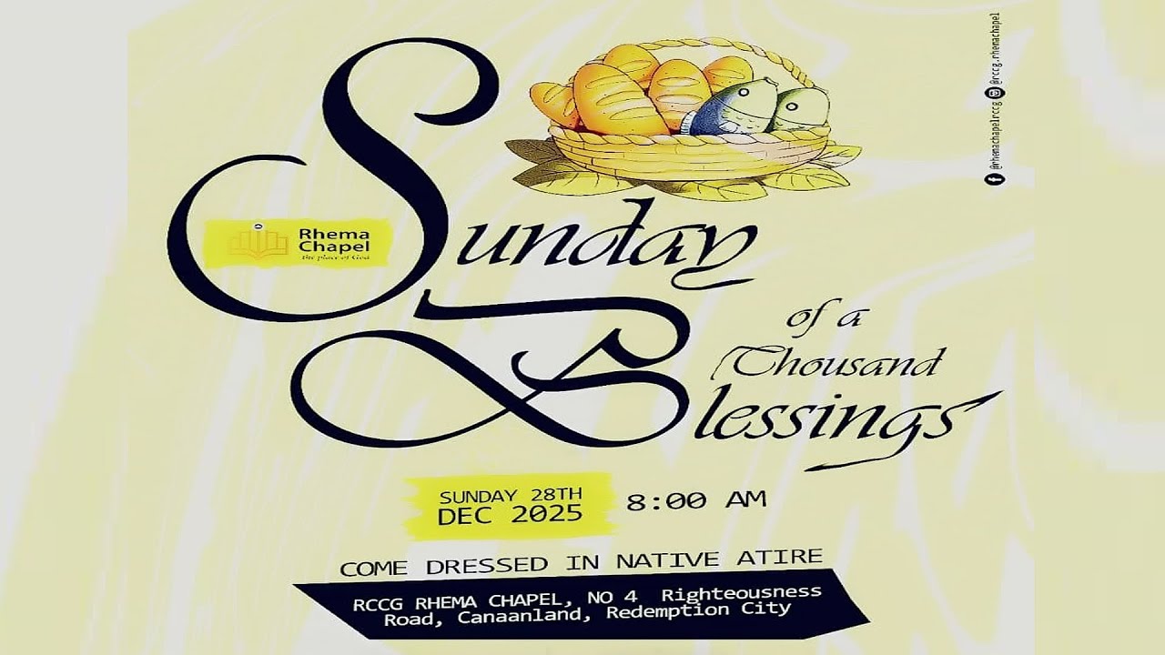 Sunday of a Thousand Blessings | RCCG Rhema Chapel