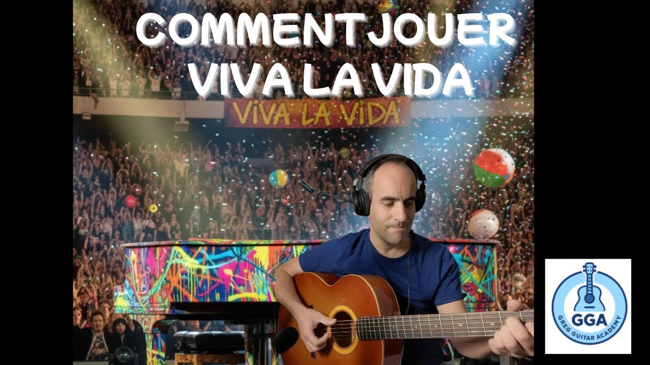 Comment jouer Viva la Vida (Coldplay)