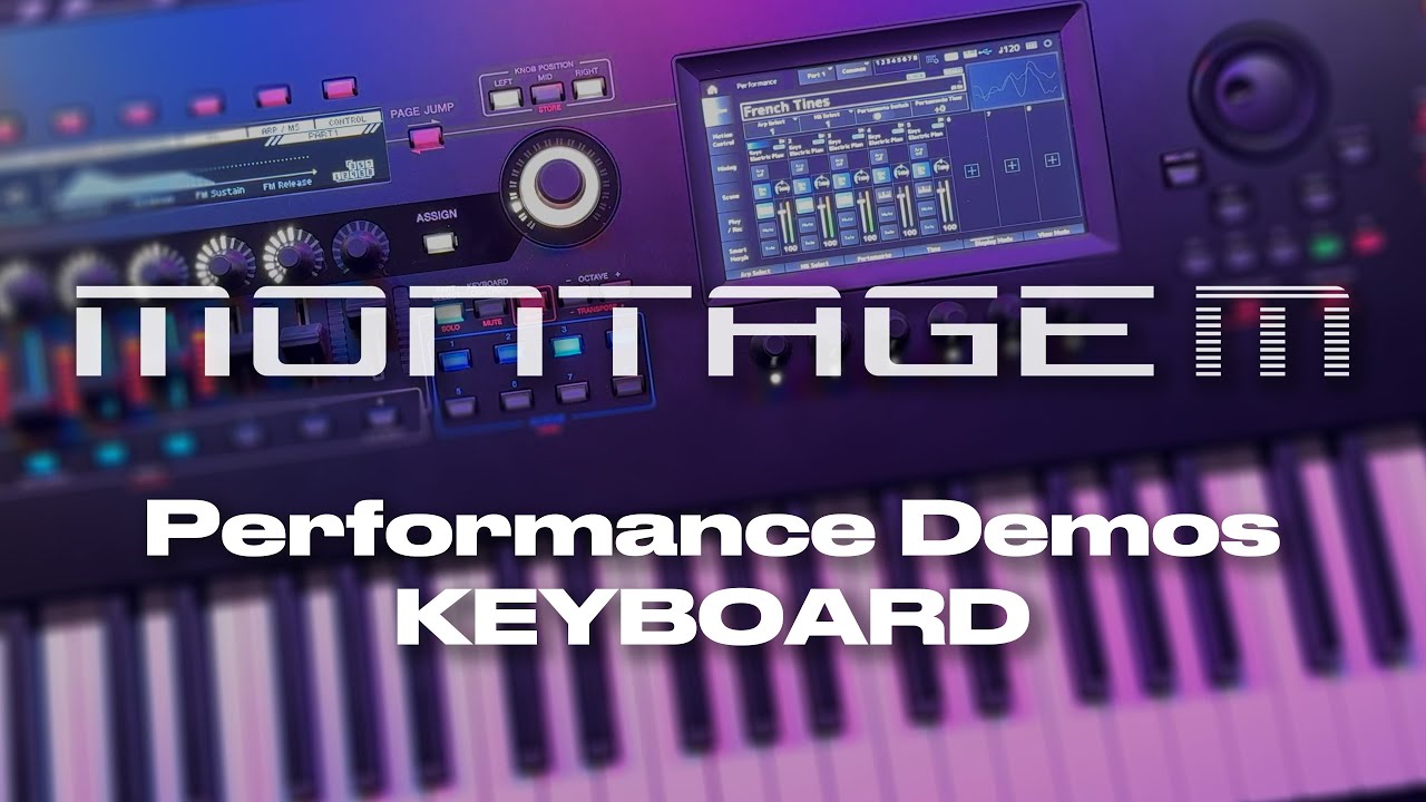 Keyboards: all the new Yamaha MONTAGE M performances, including Rhodes, Wurlitzer, DX7 Pianos...