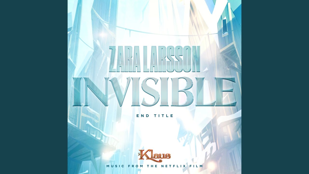 Invisible (End Title from Klaus)