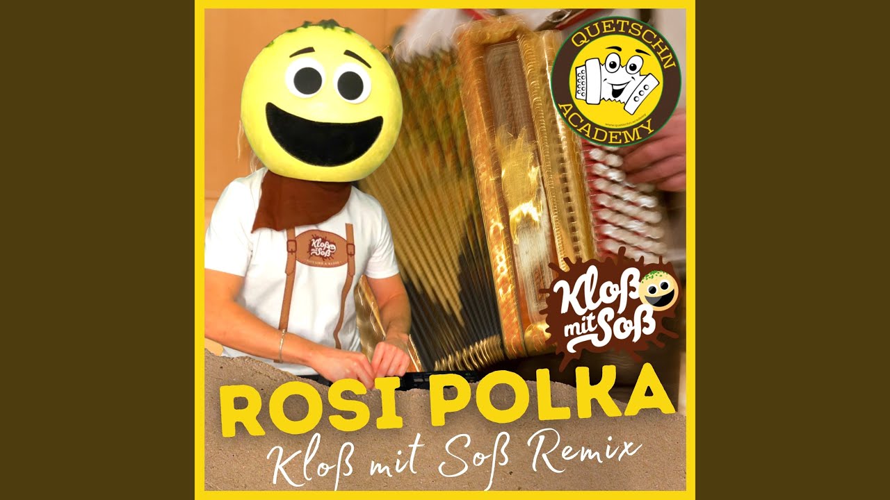 Rosi Polka (Kloß mit Soß Remix)