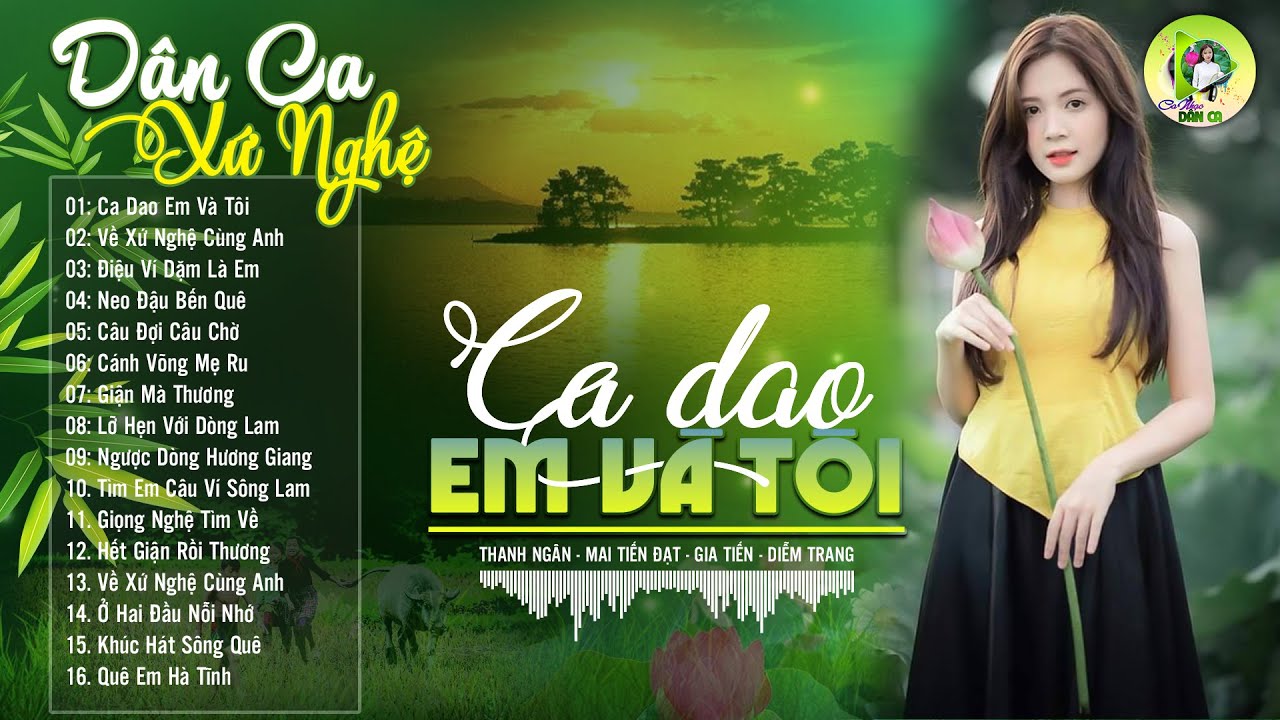 CA DAO EM VÀ TÔI - Nhạc Dân Ca Xứ Nghệ Mới Ra Lò Căng Đét -LK Nhạc Sống Thôn Quê PHÊ SỞN DA GÀ
