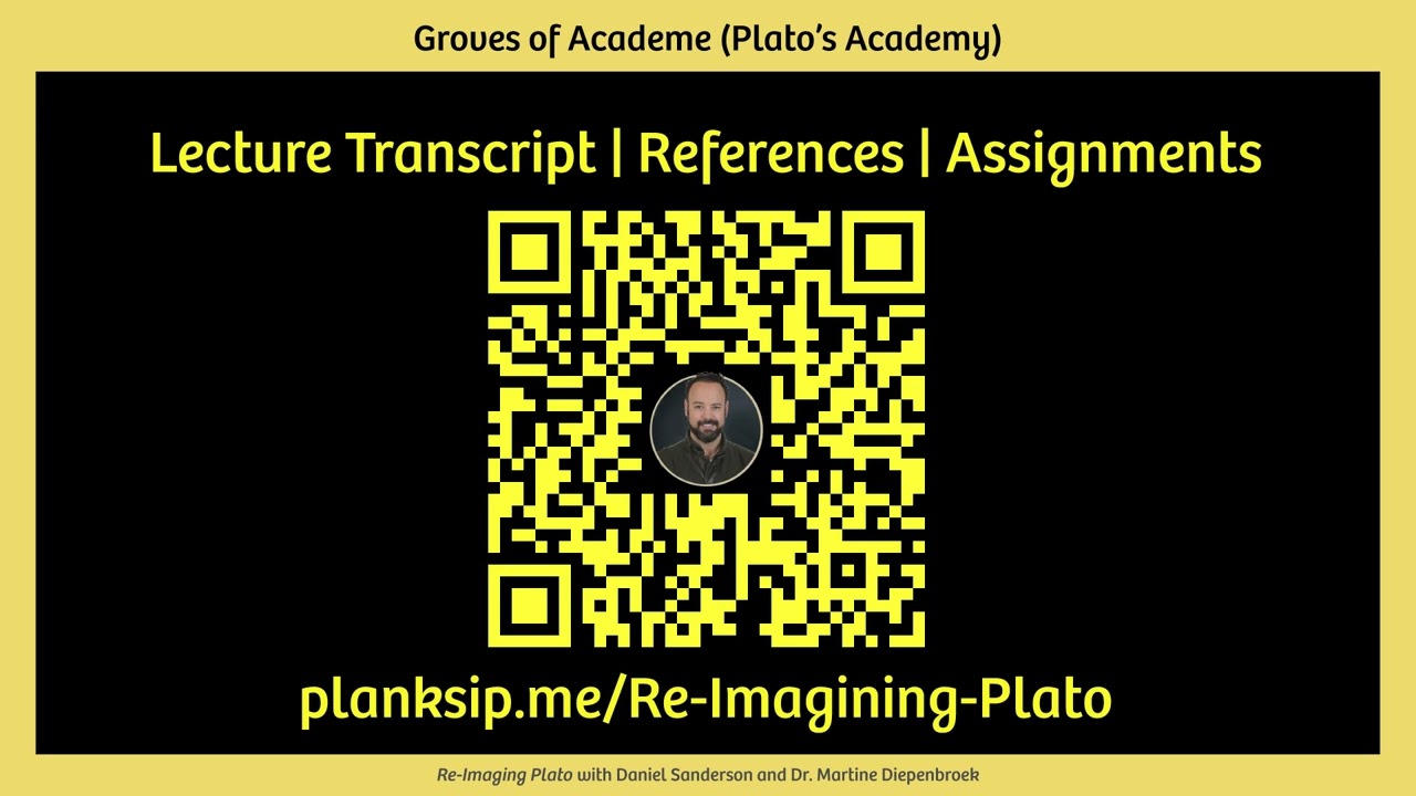 Lecture Transcript - References - Assignments for Re-imaging Plato