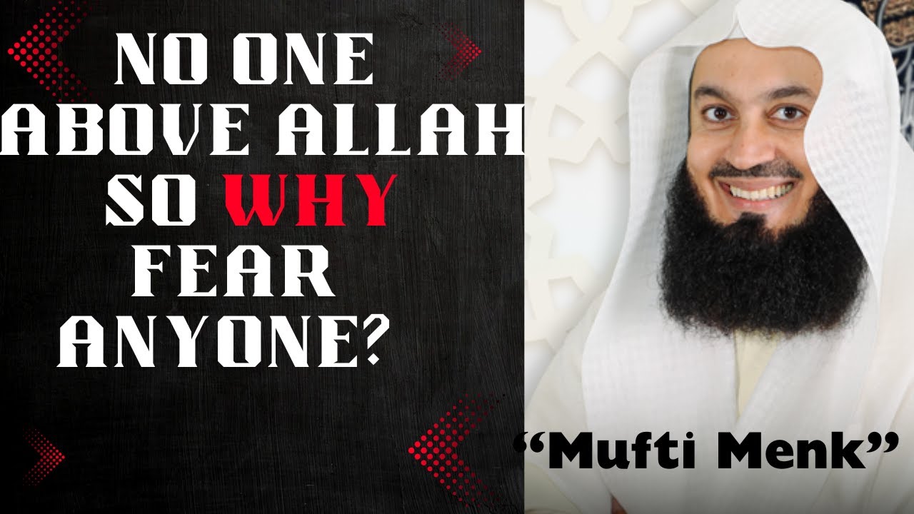 No One Is Above Allah — So Why Fear Anyone? | Mufti Menk Speech 2026