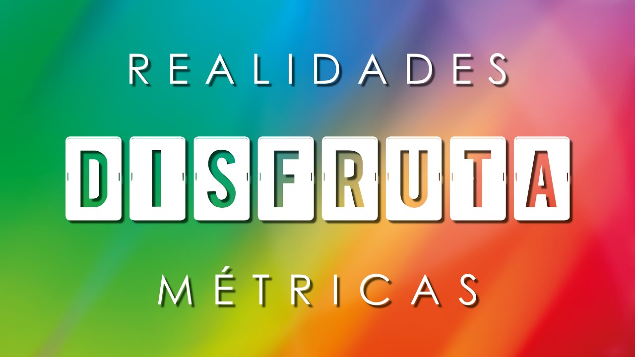 VIDEOCLIP | REALIDADES M&Eacute;TRICAS - DISFRUTA