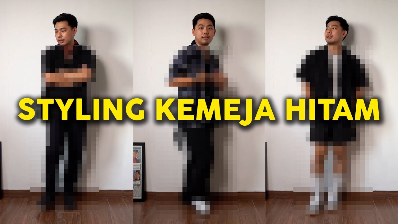 TIPS OUTFIT KEREN HANYA PAKAI KEMEJA HITAM!