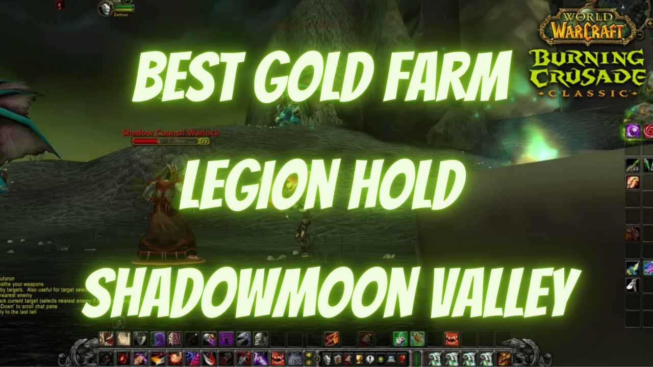 BEST Gold farm Legion Hold TBC CLASSIC ( Shadowmoon Valley ) All Classes