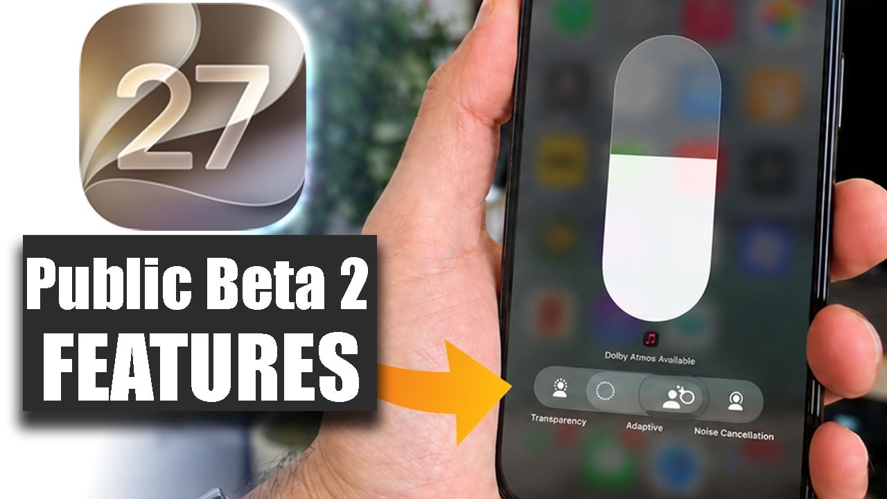 iOS 27 Public Beta 2 уже здесь &mdash; Apple изменила больше, чем вы думаете!