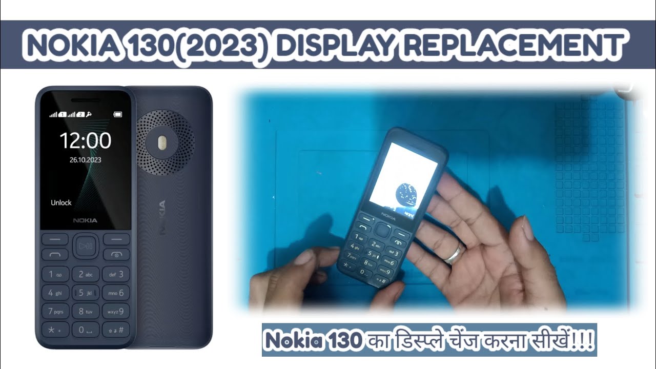 Nokia 130(2023) Display Replacement | Nokia  130 Keypad Phone Ka Display Kaise Change Kare ||